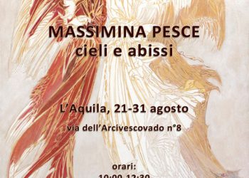 Massimina Pesce cieli e abissi: la prima mostra antologica dell’artista aquilana scomparsa un anno fa.