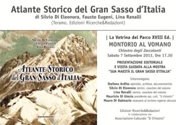 L’Atlante Storico del Gran Sasso d’Italia, libro e mostra alla Vetrina del Parco di montorio al Vomano