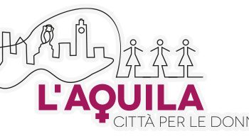 Domani a S. Elia “L’Aquila città per le donne”.