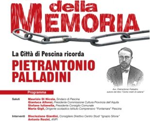 In occasione della Giornata della memoria la Città di Pescina ricorda Pietrantonio Palladini.
