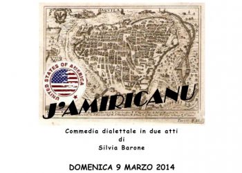 Domenica 9 marzo commedia in dialetto aquilano “J’Americanu”