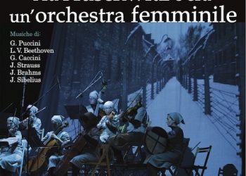 Giornata della Memoria, ad Auschwitz c’era un’orchestra femminile