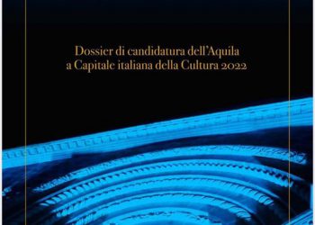 Candidatura a Capitale italiana della cultura 2022: L’Aquila ha consegnato il dossier