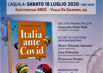 Editoria: “Italia ante Covid” di Goffredo Palmerini: Sabato 18 Luglio la presentazione a L’Aquila