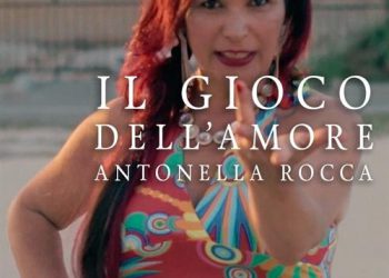 Antonella Rocca: in radio con il nuovo singolo “Il gioco dell’amore”
