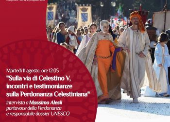 726a Perdonanza Celestiniana: Sulla Via di Celestino V, incontri e testimonianze