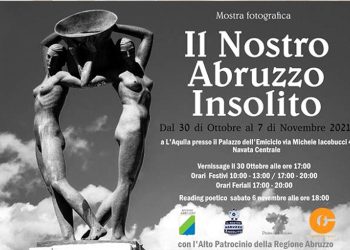 “Il nostro Abruzzo insolito”, mostra fotografica all’Emiciclo
