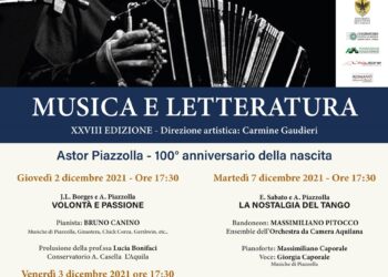 28esima rassegna “Musica e letteratura 2021”, omaggio ad Astor Piazzolla nel 100esimo anniversario della nascita