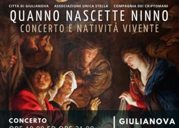 “Quanno nascette ninno”: Concerto e Natività vivente nel Centro Storico di Giulianova
