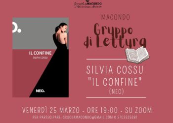 “Il Confine”: Silvia Cossu si presenta al Gruppo Lettura Scuola Macondo Pescara