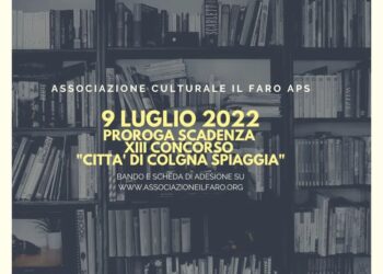  XIII Concorso letterario nazionale “Città di Cologna Spiaggia”: Prorogata scadenza al 9 luglio