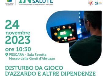 Sanità: Verì, convegno a Pescara su Ludopatia e altre dipendenze