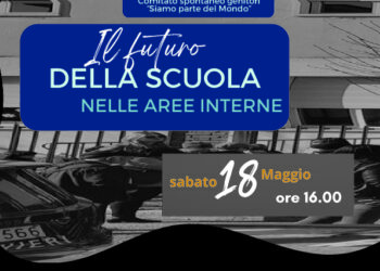 “Futuro scuola aree interne”: 18 Maggio incontro – dibattito comitato genitori ‘Siamo parte del Mondo’