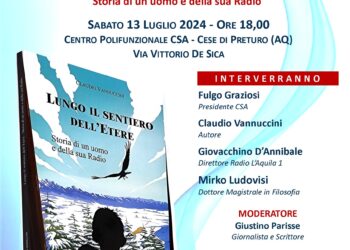 Sabato 13 luglio a Cese di Preturo l’evento “Lungo il sentiero dell’Etere”