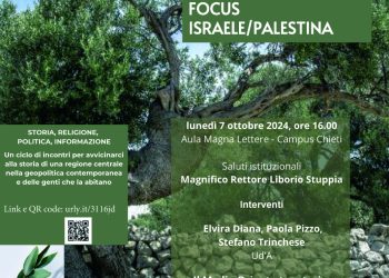 Focus Israele-Palestina: “Il medio-oriente tra storia, politica e informazione”