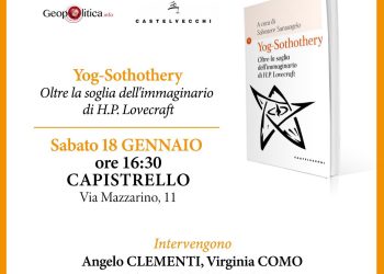Sabato 18 Gennaio, presentazione della raccolta di saggi Yog-Sothothery a Capistrello