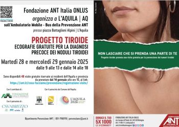 Al via domani la tappa aquilana del progetto tiroide di ANT e Fondazione Carispaq