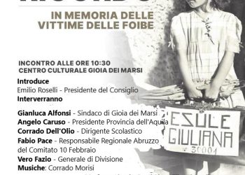 Gioia dei Marsi ricorda le vittime delle Foibe e degli esuli istriani, dalmati e fiumani
