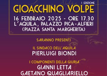 Capitale Cultura 2026: Premio Volpe, il 16 febbraio cerimonia consegna riconoscimenti a Palazzo Pica Alfieri all’Aquila