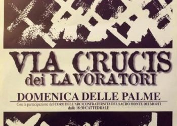 Domenica 13 aprile a Chieti la 52^ “Via Crucis dei Lavoratori”