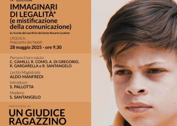 “Immaginari di legalità” IV Edizione, il 28 Maggio a L’Aquila