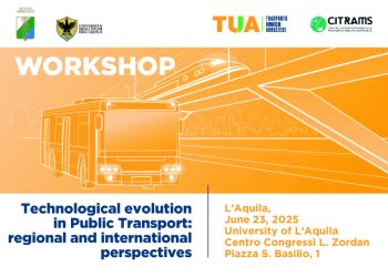 Tutto pronto a L’Aquila per workshop “Technological Evolution in Public Transport: Regional and International Perspectives”
