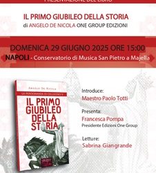 A Napoli presentazione libro di Angelo De Nicola “Il Primo Giulileo della storia”