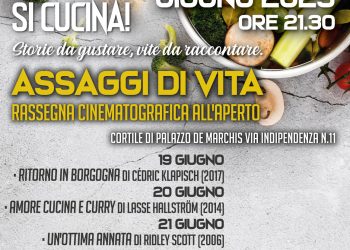 “Ciak si Cucina”, parte la rassegna “Assaggi di Vita”