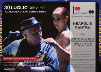 Cantieri dell’Immaginario 2025: “Napoli Mantra” in scena mercoledì 30Luglio