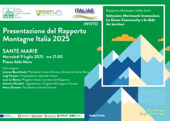  A Sante Marie, UNCEM presenta rapporto montagne Italia: Appuntamento il 9Luglio