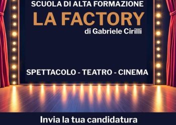 La Factory di Cirilli ha aperto le selezioni in tutta Italia