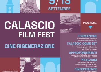Calascio: dal 9 al 13 settembre prima edizione ‘Calascio Film Fest – Cine Rigenerazione’