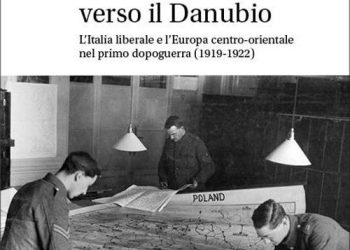 Oltre l’Adriatico, verso il Danubio: l’Italia liberale nel labirinto del primo dopoguerra
