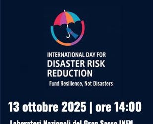 “Disastri: come ridurre il rischio e i costi?” Evento HPC4DR a L’Aquila