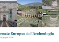 Dal 12 al 14 giugno tornano le Giornate Europee dell’Archeologia